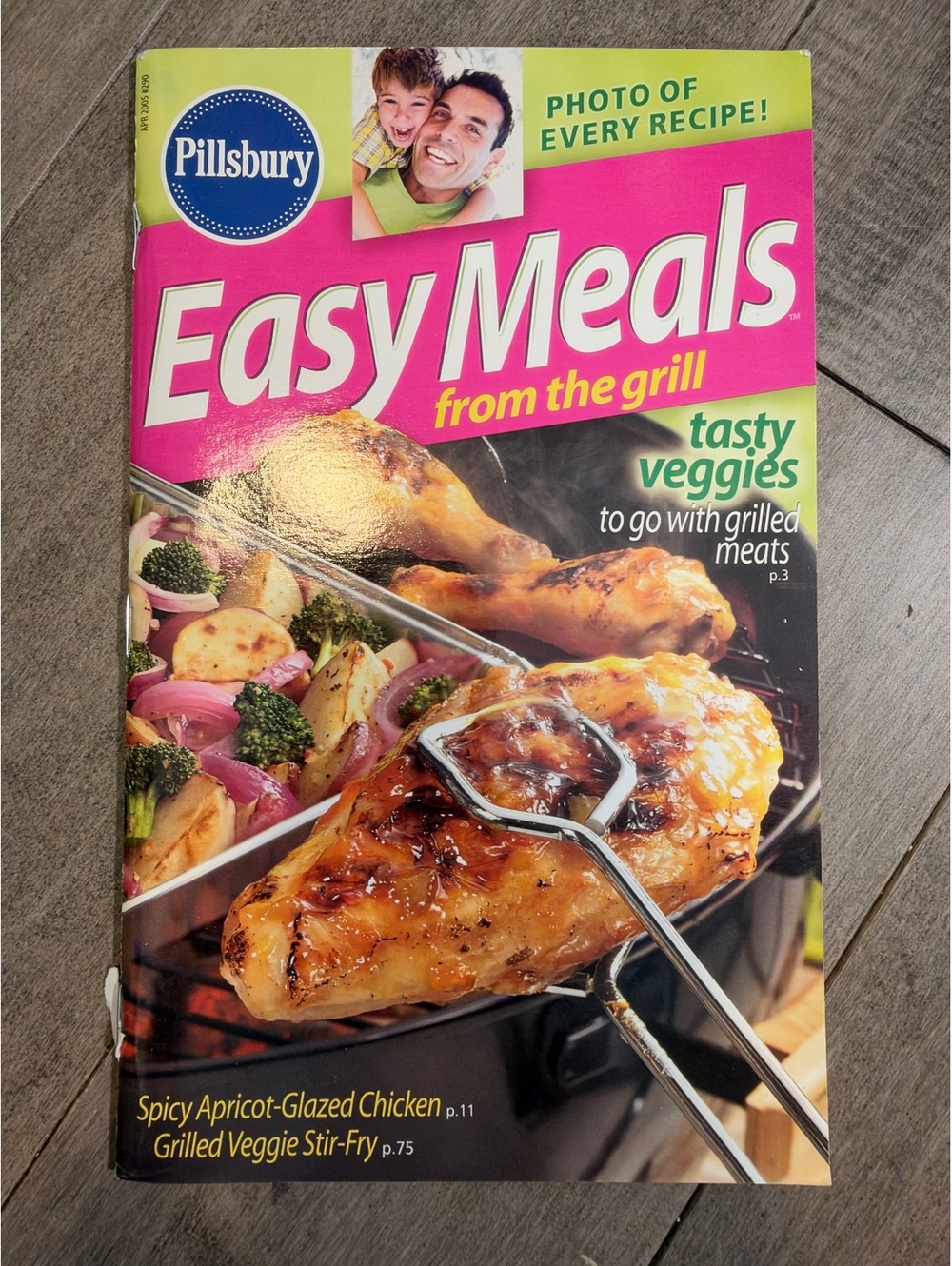 Pillsbury Easy Meals from the Grill Cookbook - April 2005 Issue